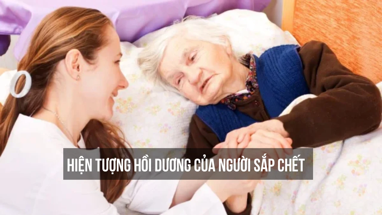 Hiện tượng hồi dương của người sắp chết